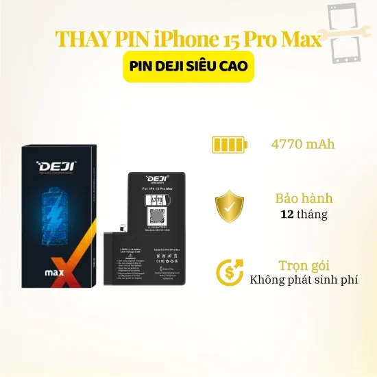 Thay pin Deji siêu cao iPhone 15 Pro Max