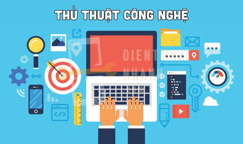 Thủ thuật công nghệ là gì?