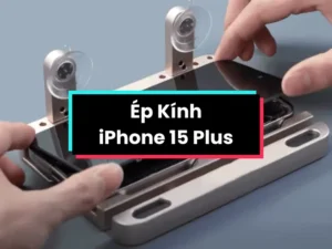 Ép Kính iPhone 15 Plus