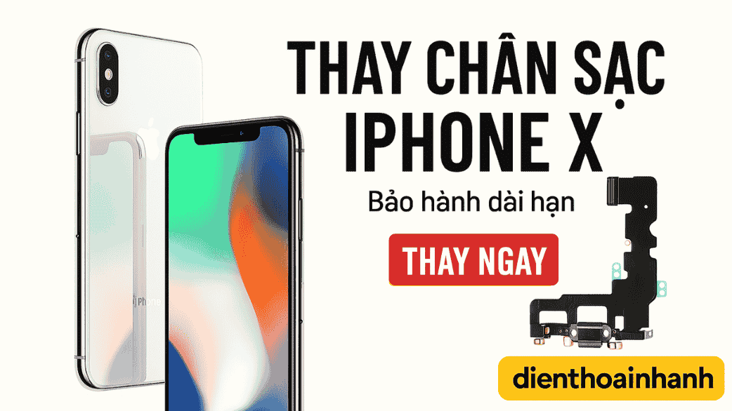 | Tháng mười một 2025 Thay Chân Sạc iPhone X | Lấy Liền – Bảo Hành 6 Tháng
