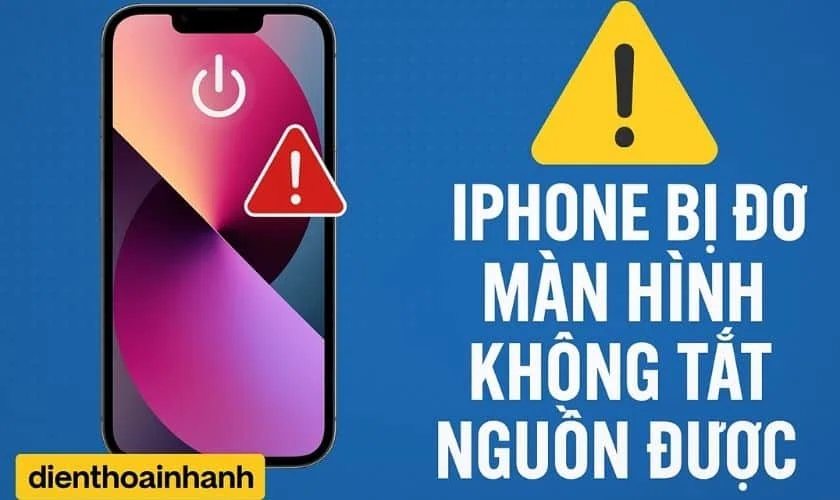 iPhone Bị Đơ Màn Hình Không Tắt Nguồn Được: Cách Xử Lý