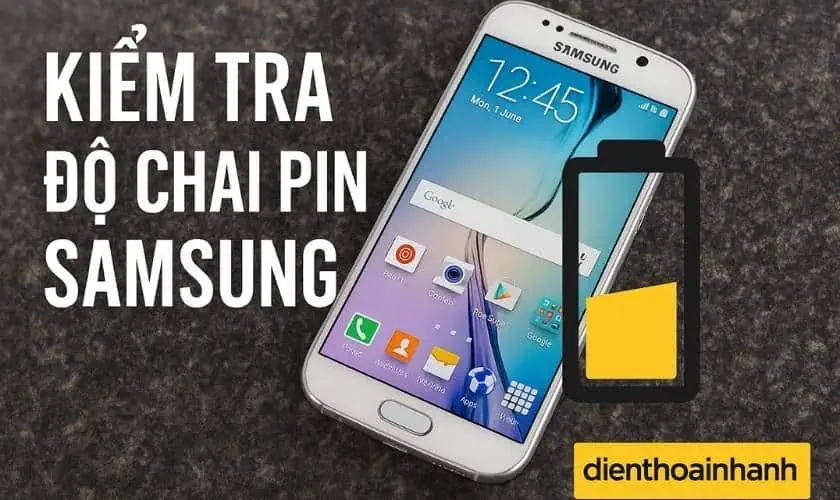 Kiểm Tra Độ Chai Pin Samsung: Hướng Dẫn Nhanh Và Chính Xác