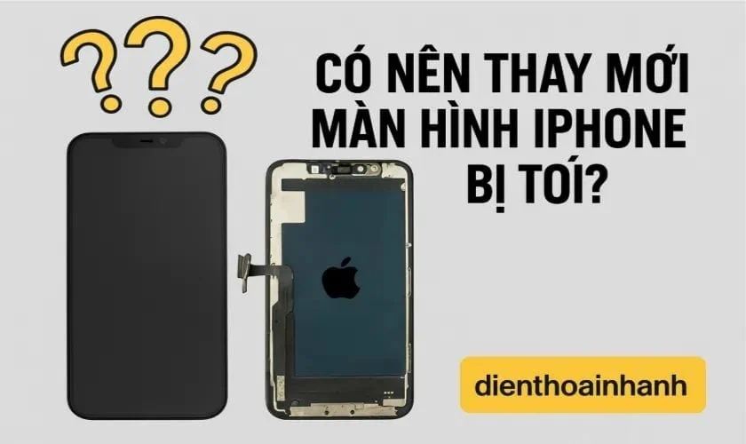 | Tháng 1 2026 Màn Hình iPhone 11 – Những Điều Bạn Cần Biết Trước Khi Thay