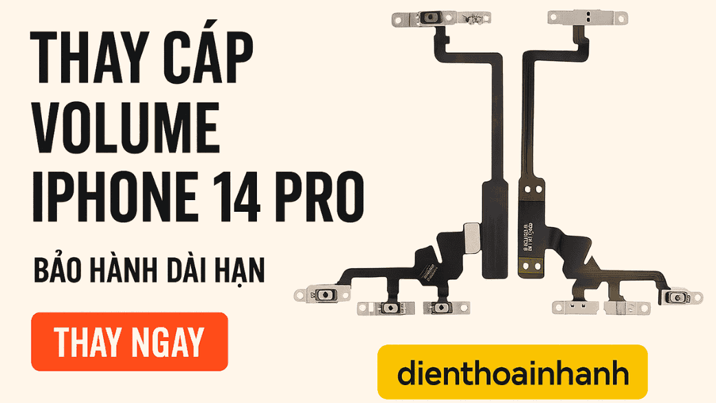 Từng Bước Thay Cáp Volume iPhone 14 Pro - Bài Bản & An Toàn Tuyệt Đối