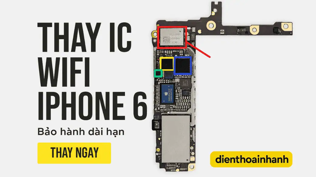 | Tháng 12 2025 Thay IC Wifi iPhone 6