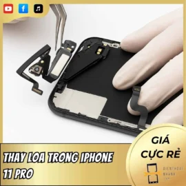 Thay Loa Trong iPhone 11 Pro