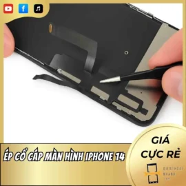 Ép Cổ Cáp Màn Hình iPhone 14