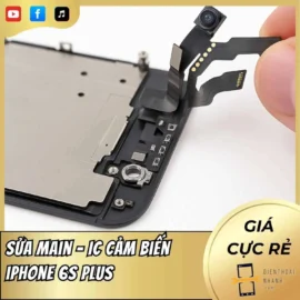 Sửa main - IC cảm biến iPhone 6s Plus