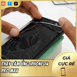 Thay Cảm Ứng iPhone 14 Pro Max Lấy Ngay Trong Ngày