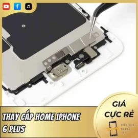 Thay cáp home iPhone 6 Plus