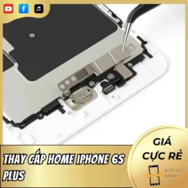 Thay cáp home iPhone 6S Plus