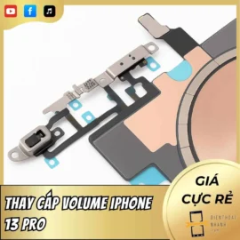 Thay Cáp Volume iPhone 13 Pro - Khắc Phục Lỗi Âm Lượng Ngay