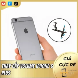 Thay Cáp Volume Gạt Rung iPhone 6 Plus - Uy Tín, Lấy Liền