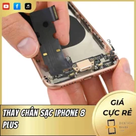 Thay Chân Sạc iPhone 8 Plus