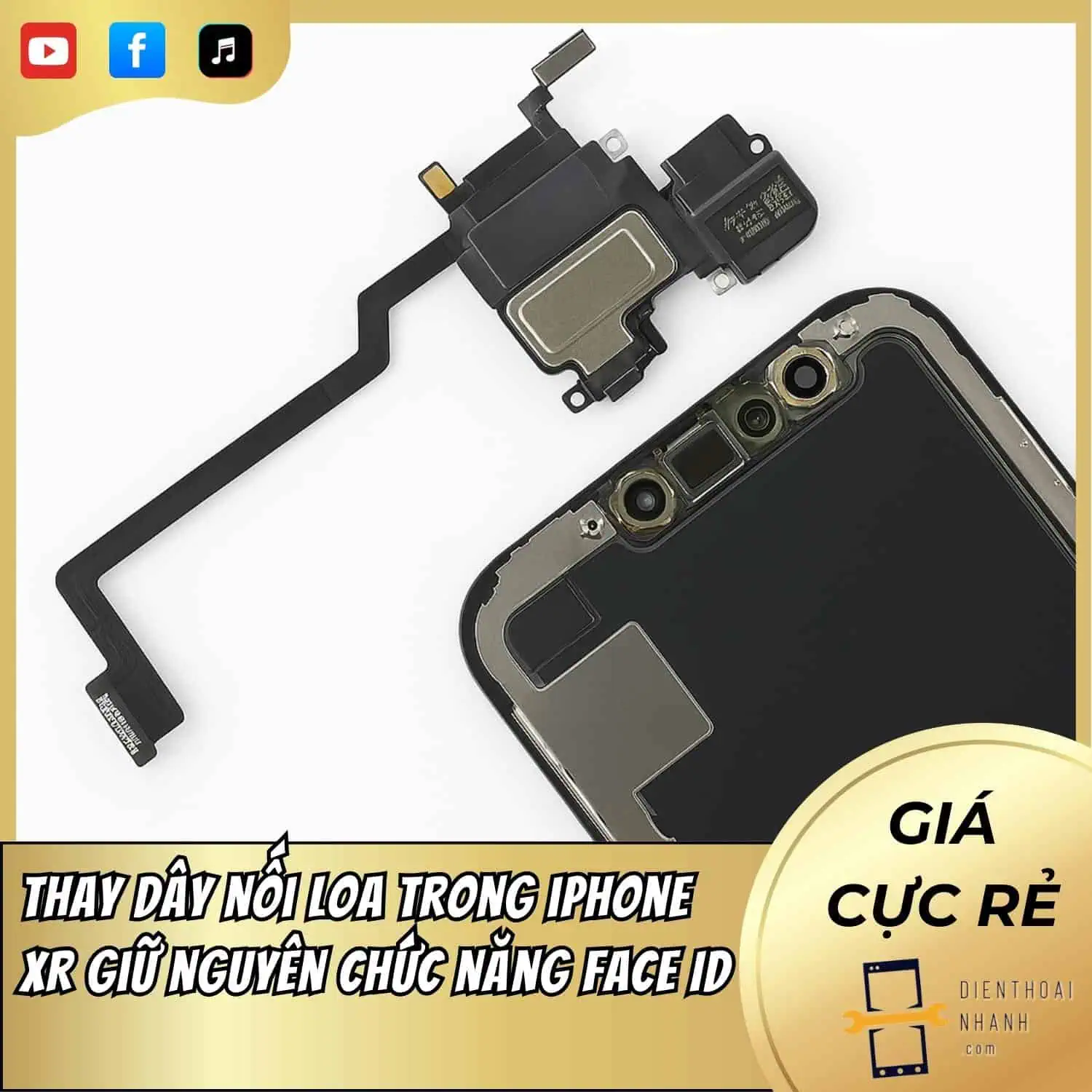 | Tháng 12 2025 Thay dây nối loa trong iPhone XR giữ nguyên chức năng Face ID