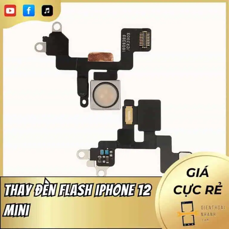 | Tháng mười một 2025 Thay đèn Flash iPhone 12 Mini