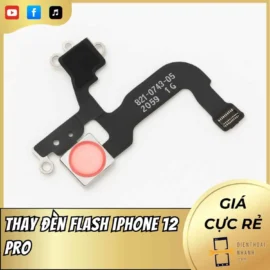Thay đèn Flash iPhone 12 Pro