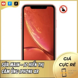 Sửa main – IC hiển thị cảm ứng iPhone XR