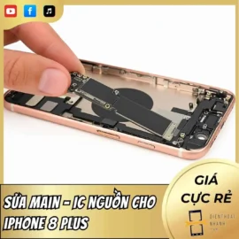 Sửa main - IC nguồn cho iPhone 8 Plus