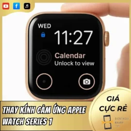 Thay Kính Cảm Ứng Apple Watch Series 1 Chính Hãng, Lấy Liền