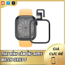 Thay Kính Cảm Ứng Apple Watch Series 5 Giá Tốt Và Uy Tín