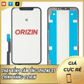 Thay Kính Cảm Ứng iPhone 11 Chính Hãng Orizin