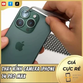 Thay Kính Camera Sau iPhone 14 Pro Max Chính Hãng Uy Tín