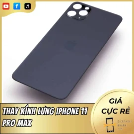 Thay Kính Lưng iPhone 11 Pro Max