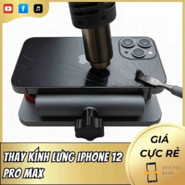 Thay kính lưng iPhone 12 Pro Max