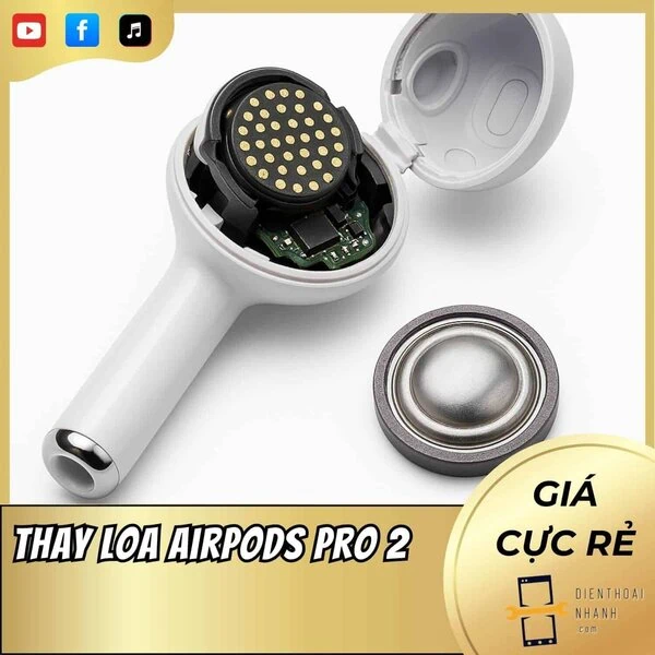 | Tháng mười một 2025 Thay Loa AirPods Pro 2 Dịch Vụ Uy Tín Tại Điện Thoại Nhanh