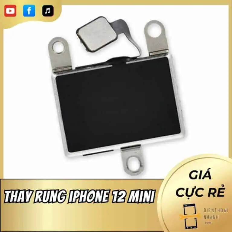 | Tháng mười một 2025 Thay rung iPhone 12 Mini