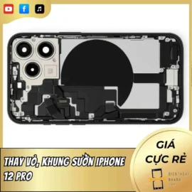 Thay vỏ, khung sườn iPhone 12 Pro
