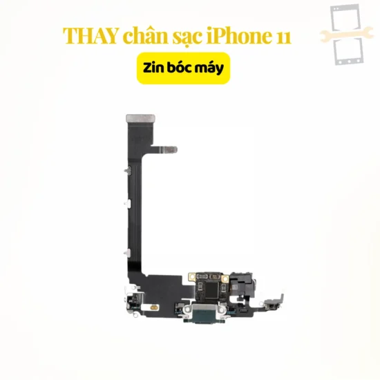 Thay chân sạc iPhone 11 zin bóc máy