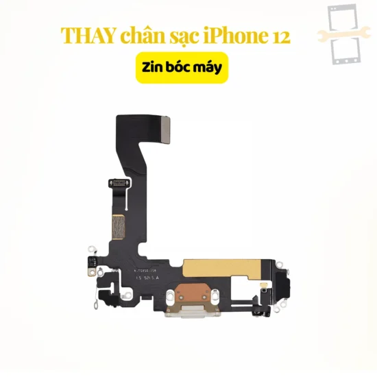 Thay chân sạc iPhone 12 zin bóc máy