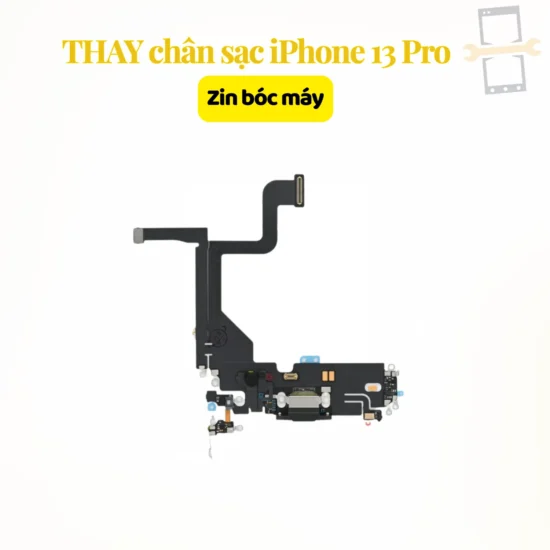 Thay chân sạc iPhone 13 Pro zin bóc máy