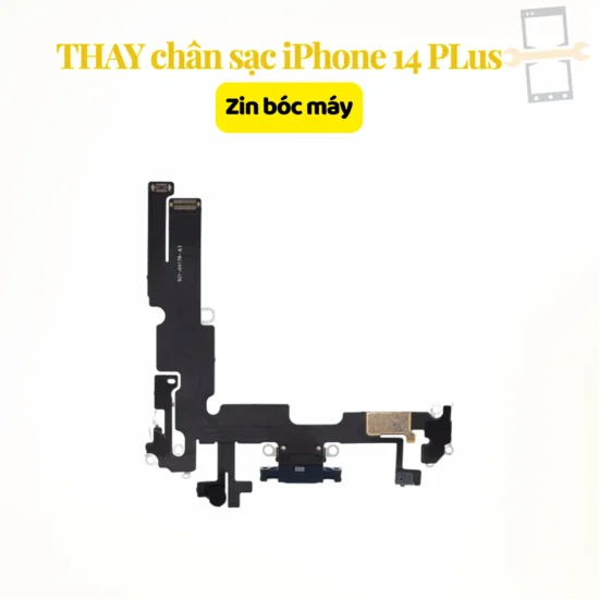 Thay chân sạc iPhone 14 Plus zin bóc máy
