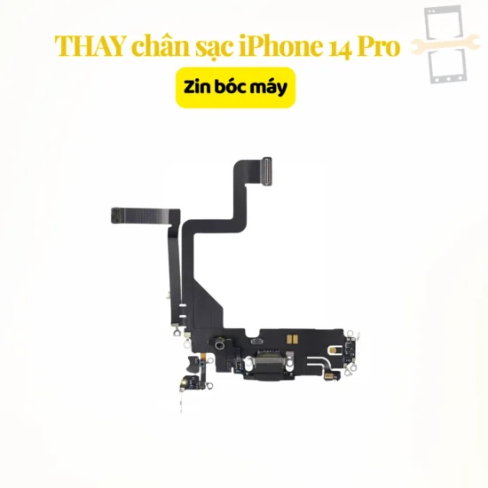 Thay chân sạc iPhone 14 Pro zin bóc máy