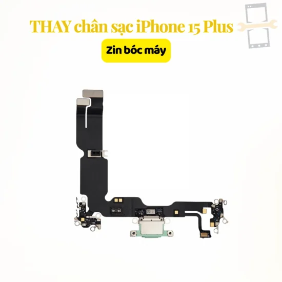 Thay chân sạc iPhone 15 Plus zin bóc máy