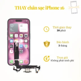 Thay chân sạc iPhone 16