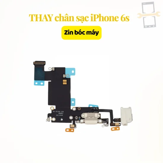 Thay chân sạc iPhone 6s zin bóc máy