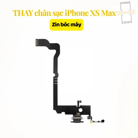 Thay chân sạc iPhone XS Max zin bóc máy