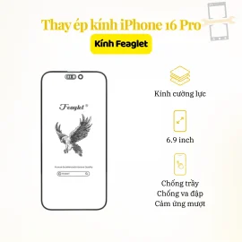 Thay ép kính Feaglet iPhone 16 Pro