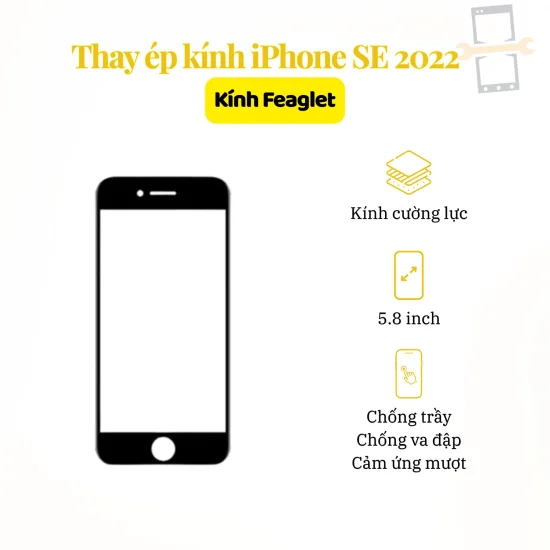Thay ép kính Feaglet iPhone SE 2022