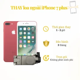Thay loa ngoài iPhone 7 Plus