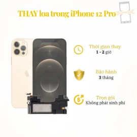 Thay loa trong iPhone 12 Pro