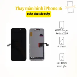 Thay màn hình iPhone 16 Zin bóc máy