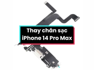 Thay chân sạc iPhone 14 Pro Max