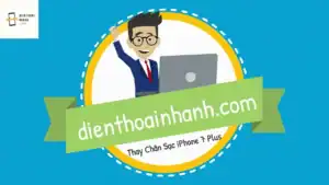 Thay Chân Sạc iPhone 7 Plus