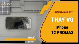 Thay Vỏ iPhone 12 Pro Max