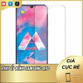 Thay Ép Kính Samsung A10